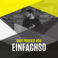 DAVE Podcast #04: EinfachSo by DAVE Festival