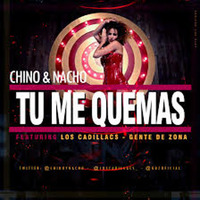 128.Tu Me Quemas- Chino Y Nacho Ft Gente De Zona & Los Cadillacs (Edit Dj Men Intro Acapella) by Jaime Alarcón