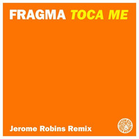 Fragma - Toca Me (Jerome Robins Mix) - TIGER RECORDS by Jerome Robins