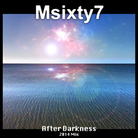 After Darkness 2014 Mix by Msixty7