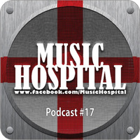 Music Hospital Podcast #17 April 2016 Mix By Flekz by Music Hospital