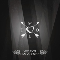 Mix Anti San Valentín - Milo by Milo DJ