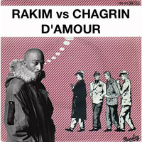 Rakim X Chagrin d'Amour (Dj Moar Supablend) by Dj Moar