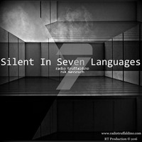 Nik Savinich_SILENT IN SEVEN LANGUAGES by Nik Savinich