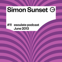 esoulate podcast #11 by Simon Sunset by esoulate podcast