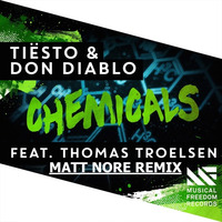 Tiësto &amp; Don Diablo - Chemicals Feat. Thomas Troelsen (Matt Nore Remix) by Matt Nore