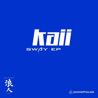 02 Kaii - Strut (Original Mix) by Kaii