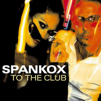 Spankox - To The Club (Dan Brazier Remix) by Dan Brazier