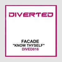 Facade - Know Thyself (Ad's 2012 Re-Hash) by Facade (Joof Recordings)