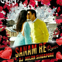 Dj Milan - Sanam Re Remix by Deejay Milan Kumar