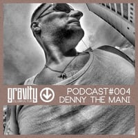 Gravity Podcast #004 - Denny The Mani - Dizkotarium 12/2015 by d.t.mi. - ExEx