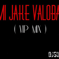 CASPER - TUMI JAKE VALOBASO ( VIP MIX ) by CASPER