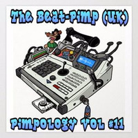 Pimpology Vol 11  Party Breaks / Ghetto Funk by The Beat-Pimp (UK)