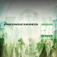 Freundeskreis - Anna (T-Rex Edit) by DJ T-REX