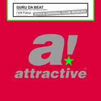 GURU DA BEAT &amp; M. SHOKRI FEAT. DAN WA &amp; JAY SMITH - &quot;I Will Follow&quot; // Zito's Original Club Rework by ATTRACTIVE MUSIC