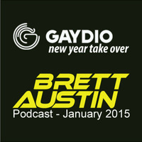 Brett Austin - Gaydio Takeover - Jan 2015 Podcast by Brett Austin