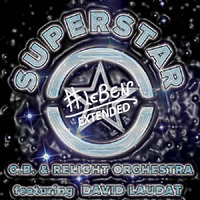 C.B. &amp; Relight Orchestra feat. David Laudat - Superstar (#LeBen Extended) by Sauro Le Ben