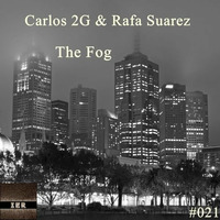 Carlos 2G & Rafa Suarez - The Fog (Original Mix)[Ion Energie Recordings] ON SALE!! by Carlos 2G