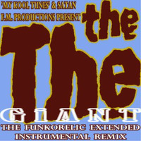 The The - Giant (Funkorelic Extended Instrumental Remix) (15.00) by Funkorelic