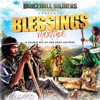 Dancehall Soldiers - Blessings CD 2 by Dancehall Soldiers