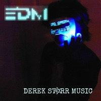 Derek Starr EDM