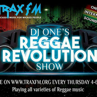 THE REGGAE REVOLUTION SHOW WITH DJ ONE - TRAX FM - THURSDAY 14th January 2016 - WEEK 4 by OFFICIAL-DJONE