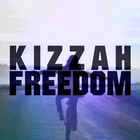 Kizzah - Freedom (FREE DOWNLOAD) by Kizzah