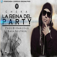 Cheka - La Reina Del Party [La Discoteka Rmx] by Prez.fm