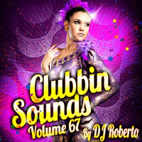 Va. Clubbin Sounds Volume 67 by Dj Roberto