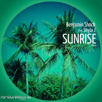 Sunrise (Radio Edit) by Benjamin Shock