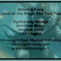 Gollum's Song (The Lord of the Rings: The Two Towers) Syntheway Strings, Brass, Magnus Choir VST by syntheway Virtual Musical Instruments