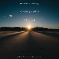 It's getting darker [naviarhaiku100 - Winter evening] by Carlos-R