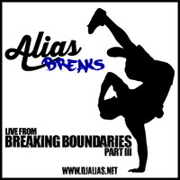 Live From Breaking Boundaries Part 3 by DJ Alias