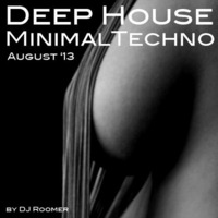 #30 Deep House Minimal Tech Mix Okt '13 by DJ Roomer by djroomer