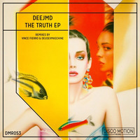 DMR053 | The Truth EP
