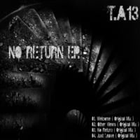 T.A13 - No Return (Original Mix)[Preview][AMALGM8 MUSIQ] by T.A13