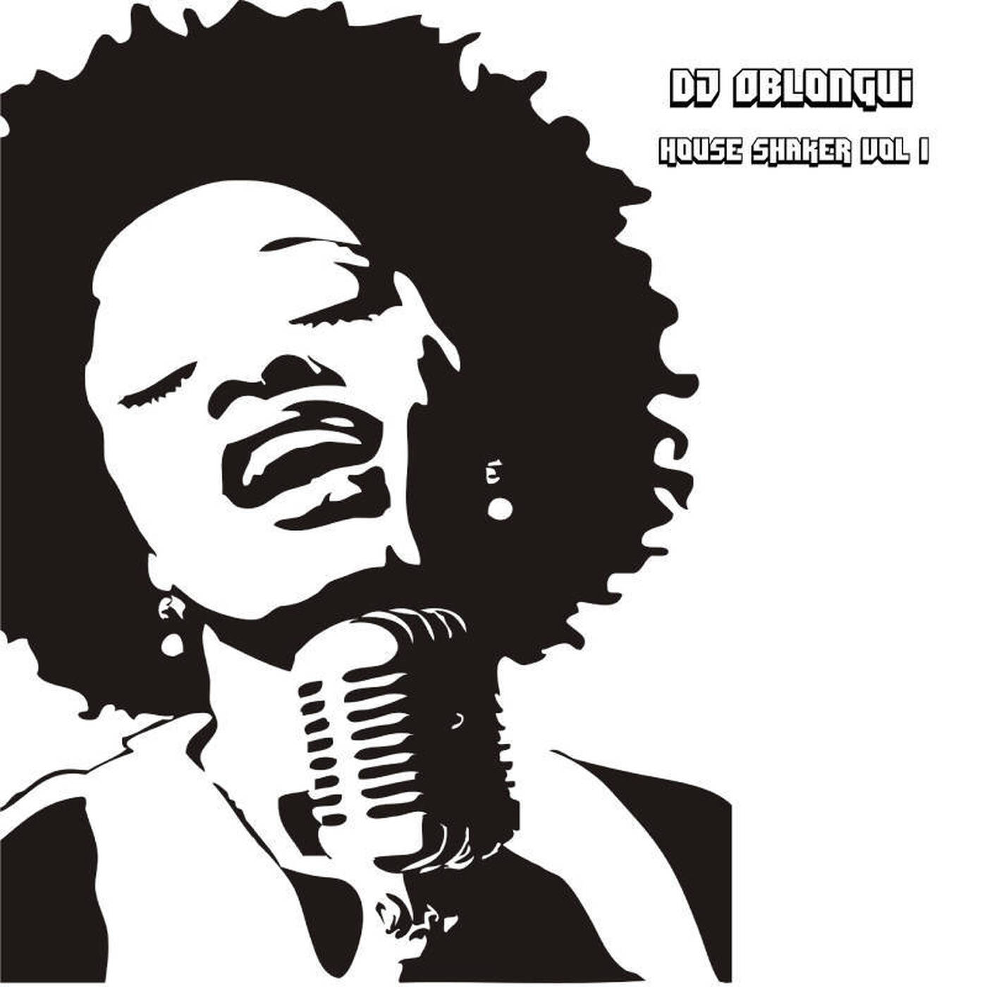 DJ Oblongui House Shaker Vol 1 (Ed Wizard, Discotron, Dr Packer...) episode artwork