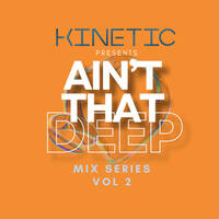 Ain't That Deep Mix Series