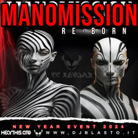 MANOMISSION-REBORN-NYE-DJBLASTO by DjBlasto