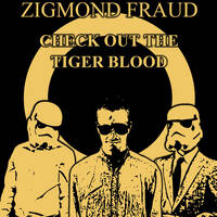 Check Out The Tiger Blood by zigmond fraud