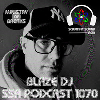 Scientific Sound Asia Radio Podcast 1070 is Ministry of Breaks episode 21 by Blaze DJ. by Scientific Sound Asia Radio