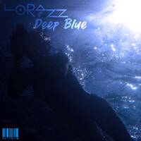 Lorazz - Deep Blue by Lorazz / Nilenia Official