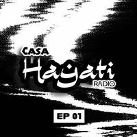 CASA HAYATI RADIO - EP 001 by DJ ABL