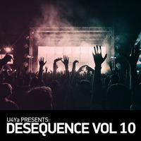 U4Ya Presents Desequence Vol.10(6 U4Ya Tracks From The Mix)