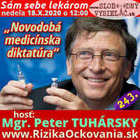 Sám sebe lekárom 243 - 2020-10-18 „Novodobá medicínska diktatúra“ by Slobodný Vysielač