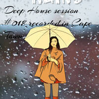 DEEP HOUSE SESSION[#018_ MIXED _BY_ (NERROTIC SOUL)] by Nerrotic Soul DJ