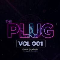 The Plug Vol 001 (Mixed &amp; Compiled By ManP Session) by ManP Session