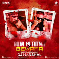 Tum Hi Aana X Bewafa (Deep House Mashup) - DJ Harshal by All Indian DJs Drive