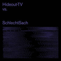 Hideout-TV vs. SchlechtSach #20 by Radio Woltersdorf