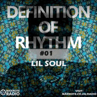 Definition Of Rhythm #01: Lil Soul by MaxNote